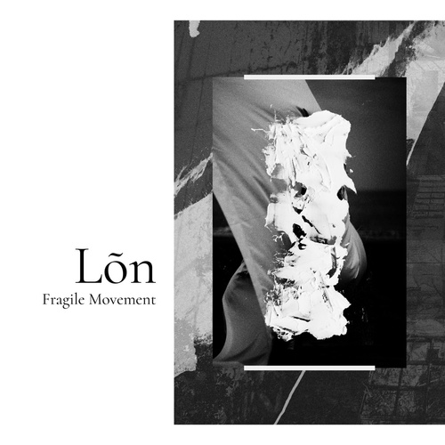 Lon - Fragile Movement [FAUT035]